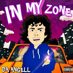 In My Zone [prod. Da Angell]