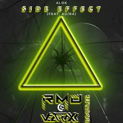 Alok – Side Effect (feat. Au/Ra) Remind Bootleg - FREEDOWNLOAD