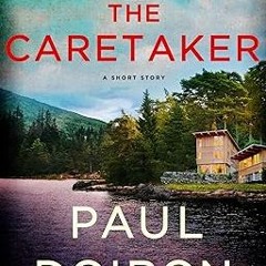 *( The Caretaker: A Mike Bowditch Short Mystery (Mike Bowditch Mysteries) BY: Paul Doiron (Auth