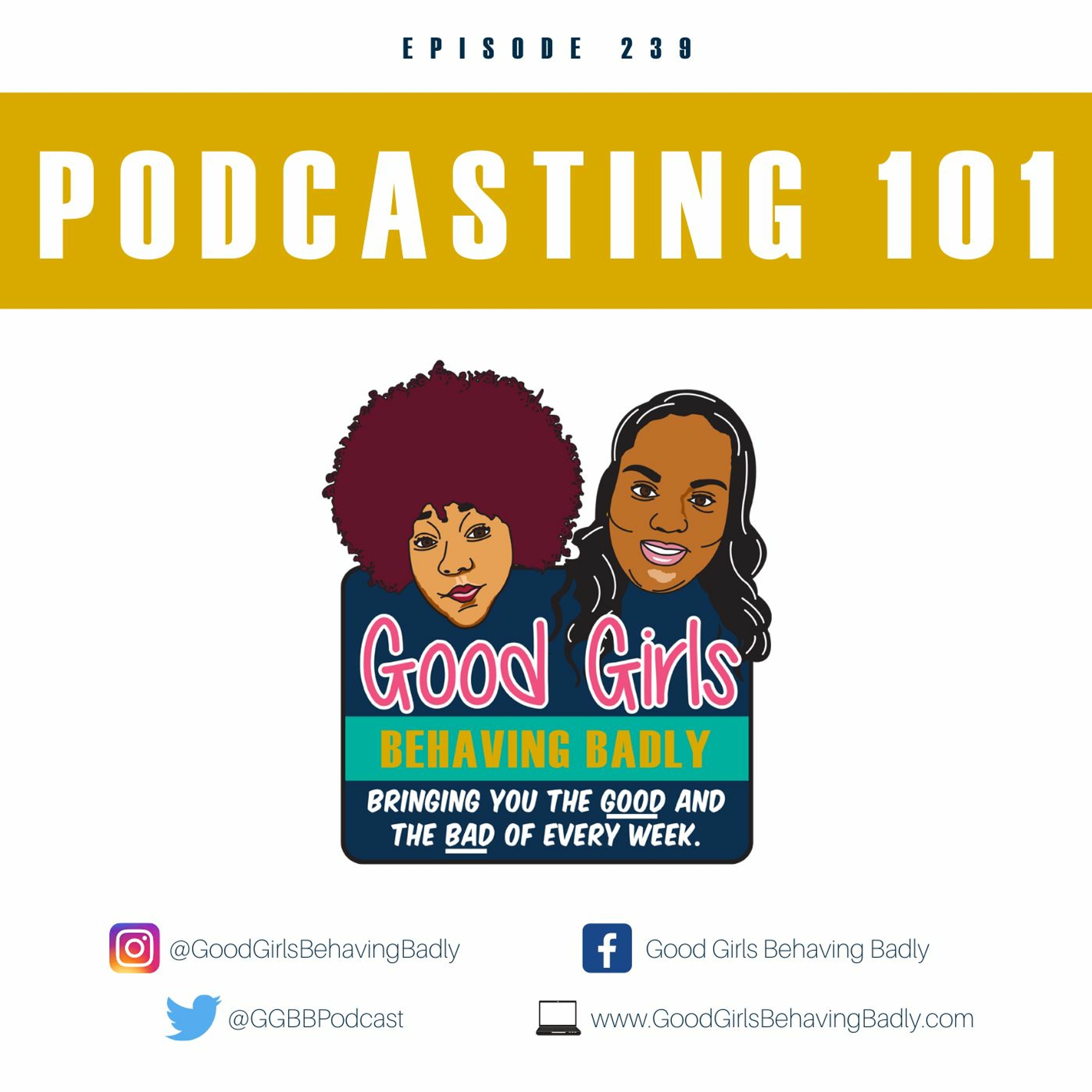 Episode 239: Podcasting 101