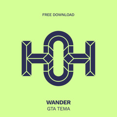 HLS333 Wander - GTA Tema (Original Mix)