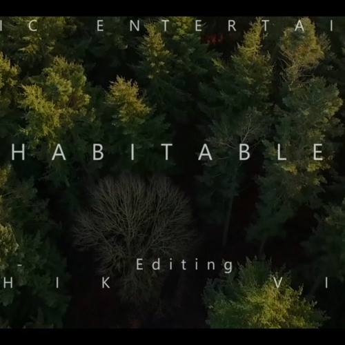 Stream SCIENSIC Entertainments Listen to Habitable YouTube