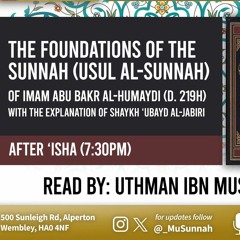 The Foundations of the Sunnah of al-Humaydi - Lesson 4