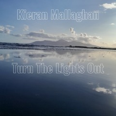 Kieran Mallaghan - Turn The Lights Out