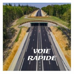 Voie Rapide