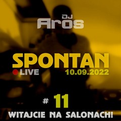 SPONTAN #11: Witajcie na Salonach! | LIVE · 10.09.2022