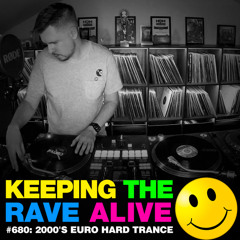 2000's Euro Hard Trance Mix (KTRA Ep. 680)