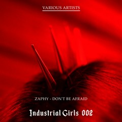 Zaphy - Don't Be Afraid