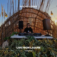 Nacho Lopez - Live from Lagune by Infinite Ride