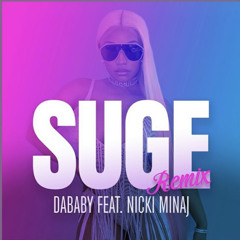 SUGE (Nicki Verse Only)