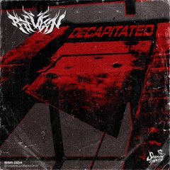 DECAPITATED