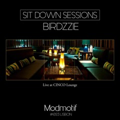 (SDS023) SIT DOWN SESSION #23 With Birdzzie - Live At CINCO Lounge (Lisbon) November 20 2020