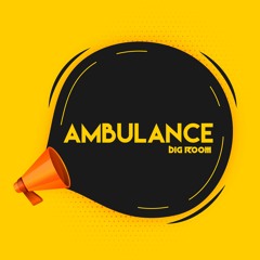 Ambulance_b2be(Official_Audio)festival mix