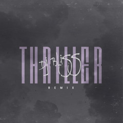 DJ BLISS - Thriller Afro Remix