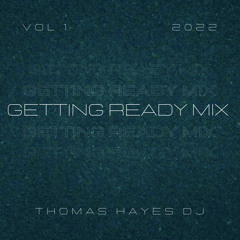 Getting Ready Mix