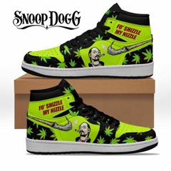 Weed Snoop Dogg Fo' Shizzle My Nizzle Air Jordan 1