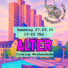 Closing ALTER Mannheim, Buntesholzkollektiv