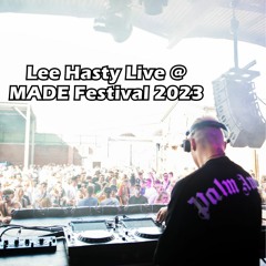Lee Hasty Live @ MADE Festival 2023