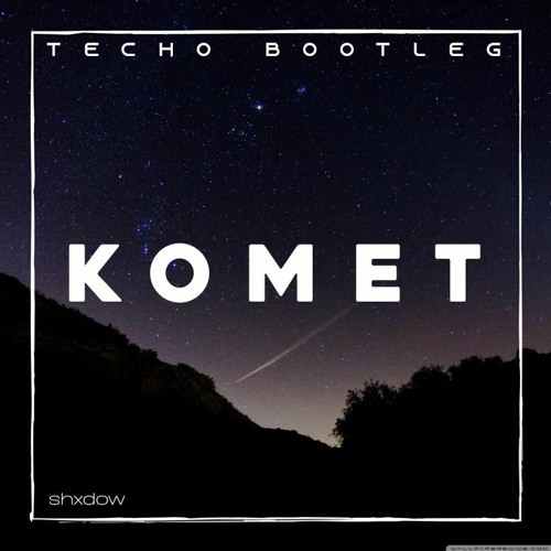 UDO LINDENBERG x APACHE 207 - KOMET (TECHNO BOOTLEG)