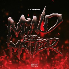 Lil Poppa — MIND OVER MATTER