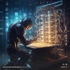 Quantum Supremacy (Beat)