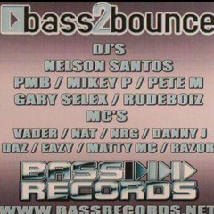 MAXIMES - BASS2BOUNCE - DJ GARY SELEX - N.A.T - EAZY - MIKEY P - NELSON SANTOS 2007 T14