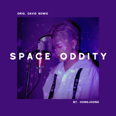 Space Oddity (Orig. David Bowie) - 홍중(HongJoong)