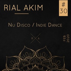 #30 | Rial Akim | FEB 2020 [Nu Disco - Indie Dance]