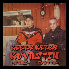 Kerro Kerro Kuvastin (feat. Tyyppi)