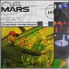 FEAT.  Noiro (Chat Noir)