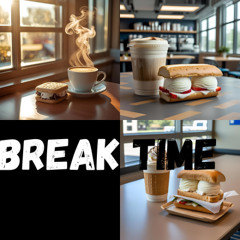 imma go on break
