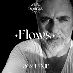 Flows 062: U/ME