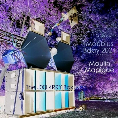 The J00L4RRY Box - Moebius Bday 2021 @ Moulin Magique