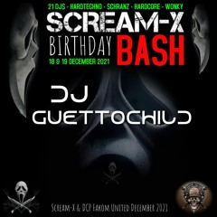 DJ Ghettochild @ Scream-X Birthday Bash 2021