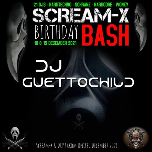 DJ Ghettochild @ Scream-X Birthday Bash 2021