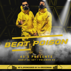 45´5 GUEST DJ SET VOL.85 by BEAT POISON