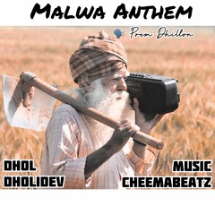 Malwa Anthem (Feat. Prem Dhillon) (Prod. CheemaBeatz)