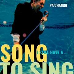 I Still Got A Song To Sing