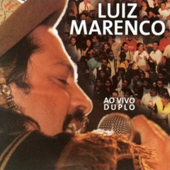Luiz Marenco (Ao Vivo)