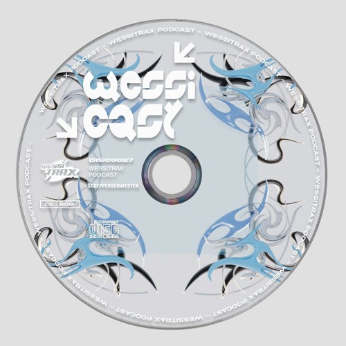 WESSICAST DISC 027: SCHEPPERSCHWESTER