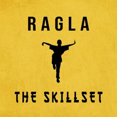 Ragla - The Skillset (750 Followers Free Download)
