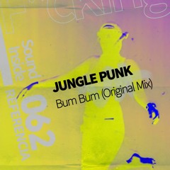 Jungle Punk . BUM BUM (Original Mix)