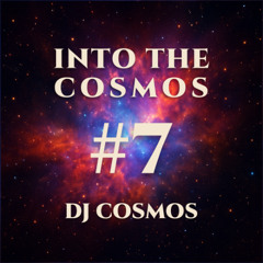 Into The Cosmos #7