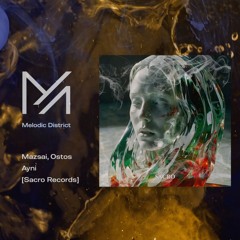 PREMIERE: Mazsai, Ostos - Ayni [Sacro Records]