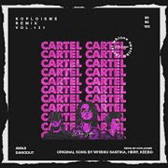 Whisnu Santika - Cartel (Koplo is Me Remix)