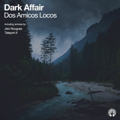 [ETREE399] Dark Affair - Dos Amicos Locos