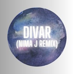 Divar (Nima J Remix)