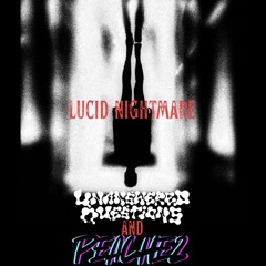 Unanswered Questions x Peachez - Lucid Nightmare