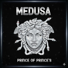 Prince- Medusa
