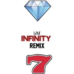 LOVE INFINITY REMIX